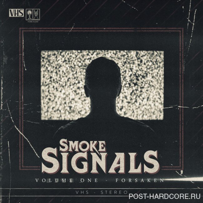 Smoke Signals - Volume One (Forsaken) [EP] (2020)