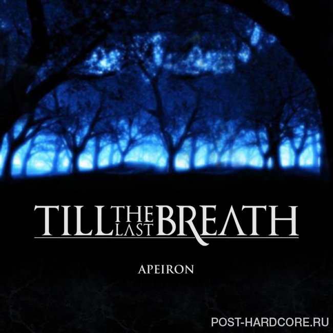Till the Last Breath - Apeiron [EP] (2013)