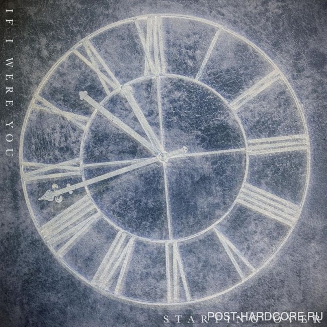 If I Were You - Starting Over [single] (2020)