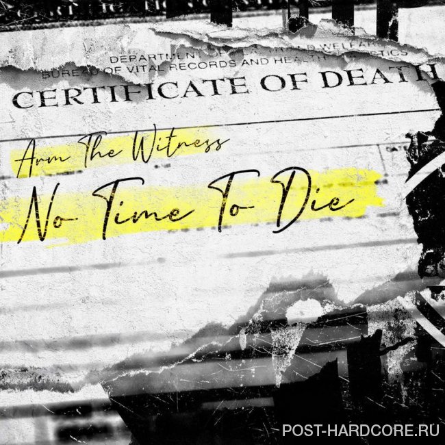 Arm the Witness - No Time to Die [single] (2020)