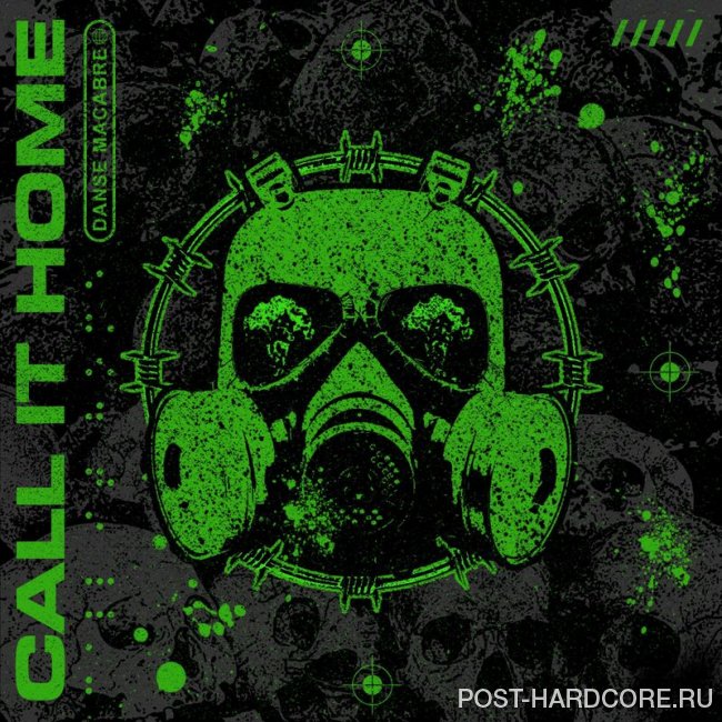 Call It Home - Danse Macabre [single] (2020)