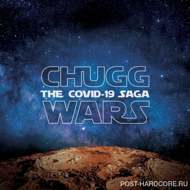 ChuggaBoom - Chugg Wars: The Covid-19 Saga [EP] (2020)