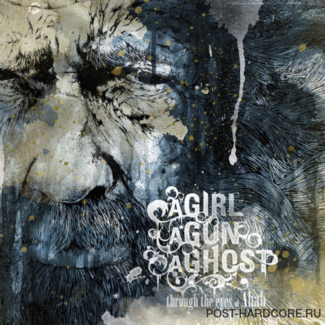 A Girl A Gun A Ghost - Through the Eyes of Ahab (2008)