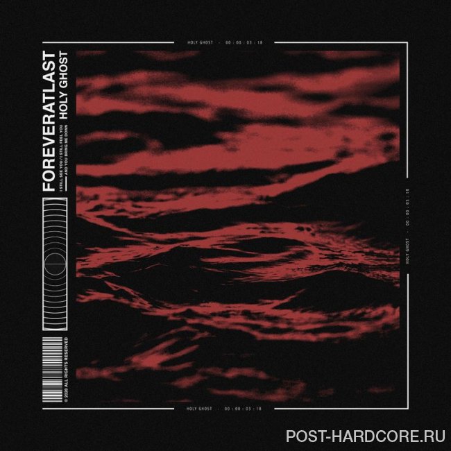 ForeverAtLast - Holy Ghost [single] (2020)