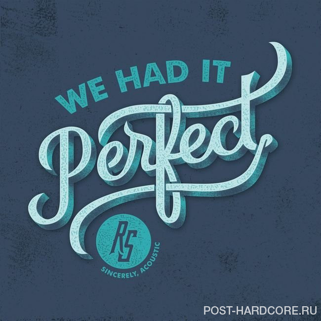 Restless Streets - We Had It Perfect (Sincerely, Acoustic) [EP] (2020)