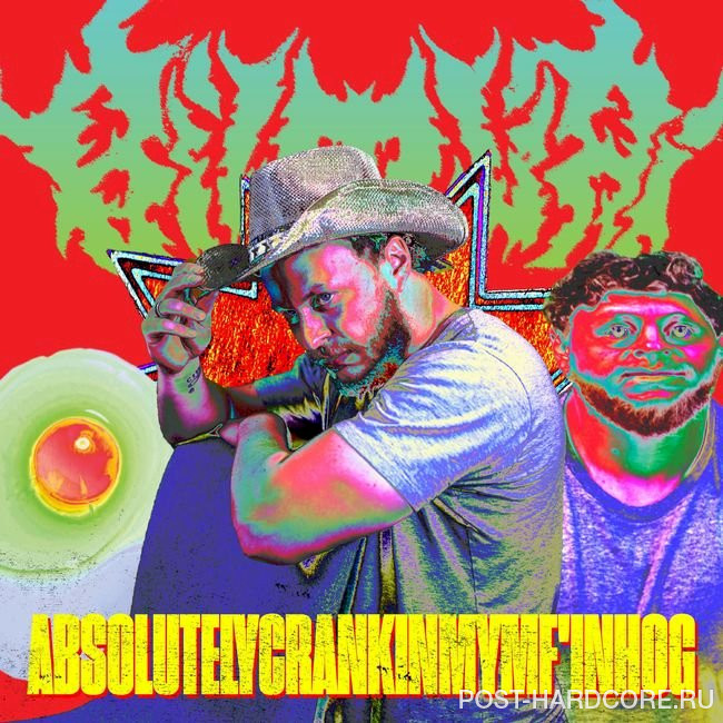Bilmuri - ABSOLUTELYCRANKINMYMF\'INHOG (feat. Brody) [single] (2020)