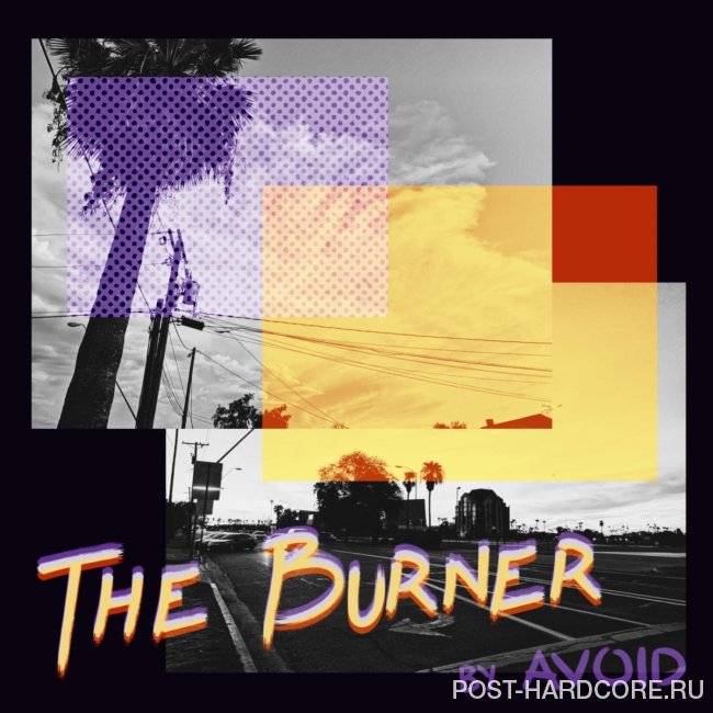 Avoid - The Burner [EP] (2020)