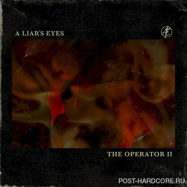 A Liar's Eyes - The Operator II [single] (2020)
