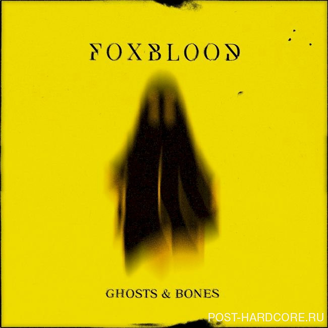 Foxblood - Ghosts & Bones [single] (2020)