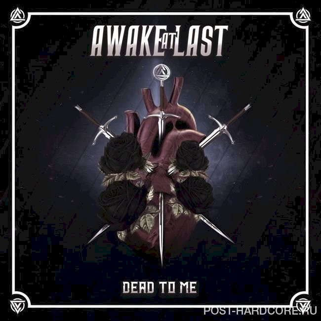 Awake At Last - DEAD TO ME [single] (2020)