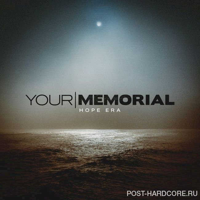 Your Memorial - Hope Era (2020 Remix) [single] (2020)