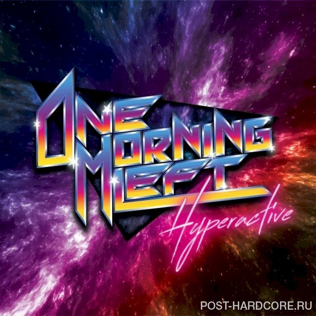 One Morning Left - Hyperactive (2021)