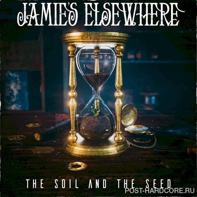 Jamie's Elsewhere - The Soil and the Seed [single] (2020)