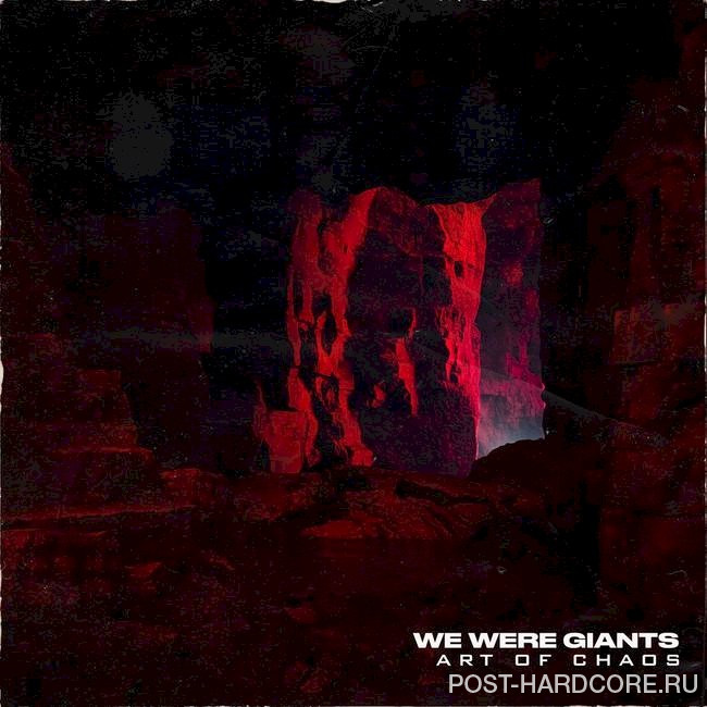 We Were Giants - Art of Chaos [single] (2020)