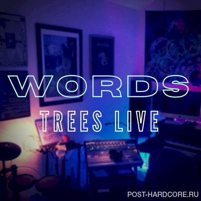 Words - Trees (Live) [EP] (2020)
