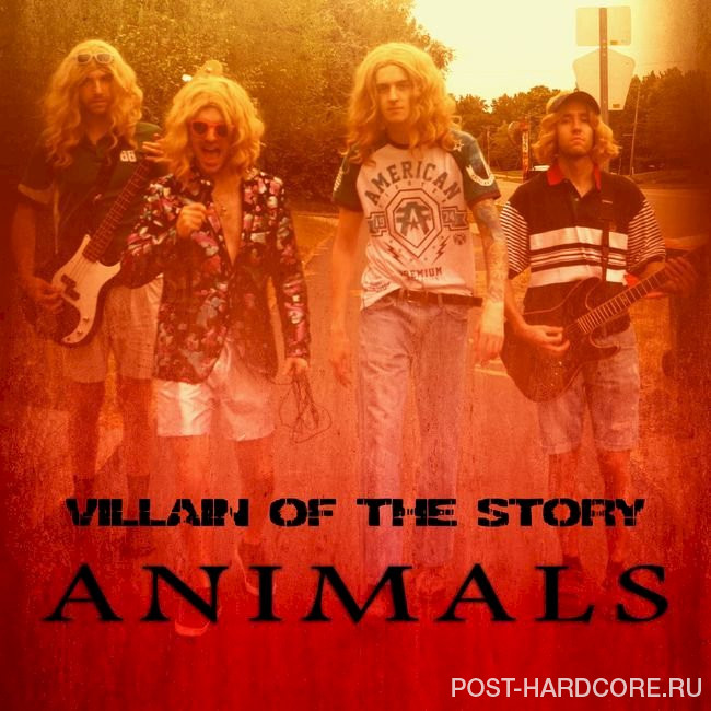 Villain of the Story - Animals [single] (2020)