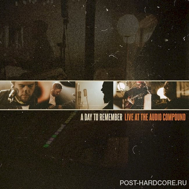A Day to Remember - Live at The Audio Compound (2021)