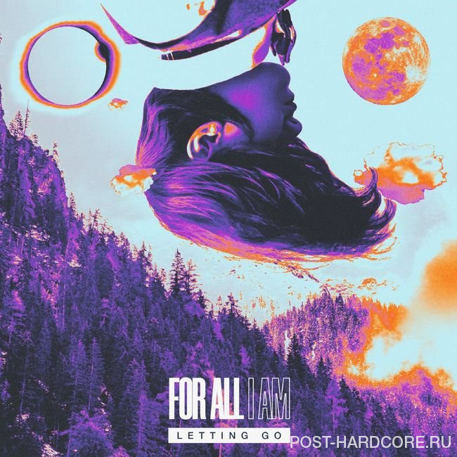 For All I Am - Letting Go [single] (2021)