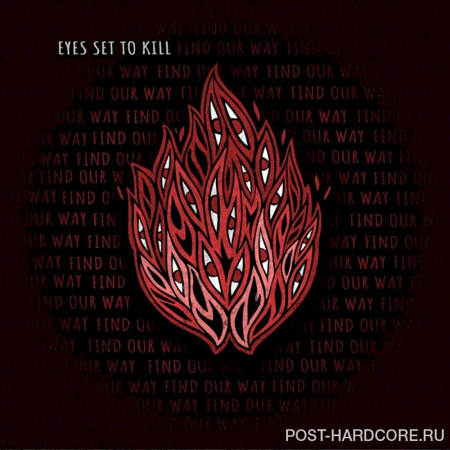 Eyes Set To Kill - Find Our Way [single] (2021)