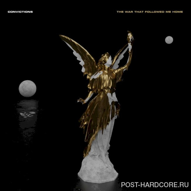 Convictions - The War That Followed Me Home [single] (2021)