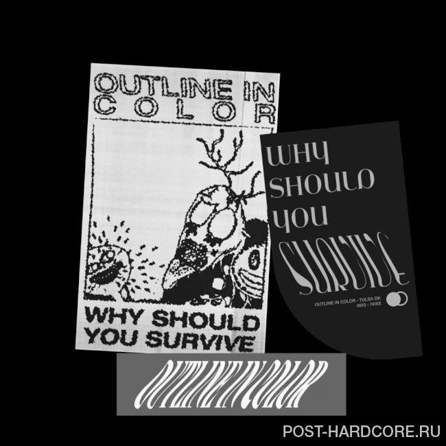 Outline In Color - Why Should You Survive [single] (2021)