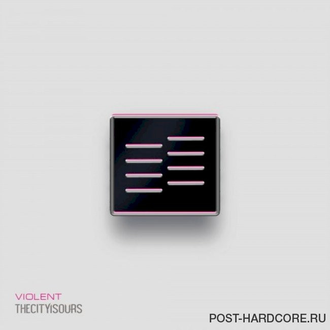 TheCityIsOurs - Violent [single] (2021)