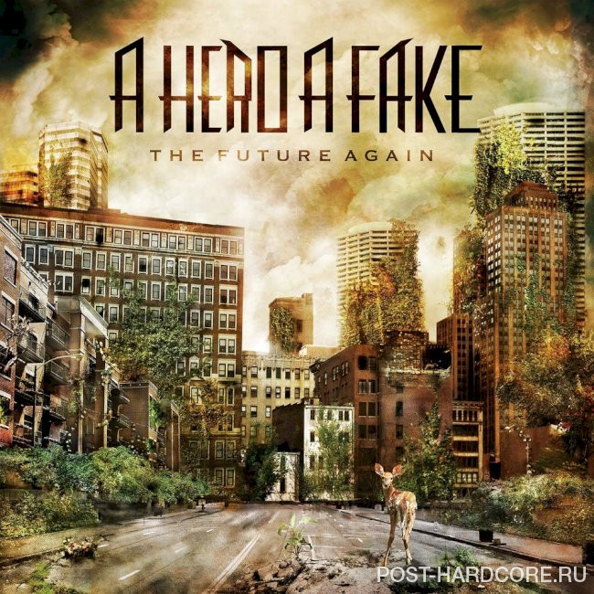 A Hero A Fake - The Future Again [EP] (2012)