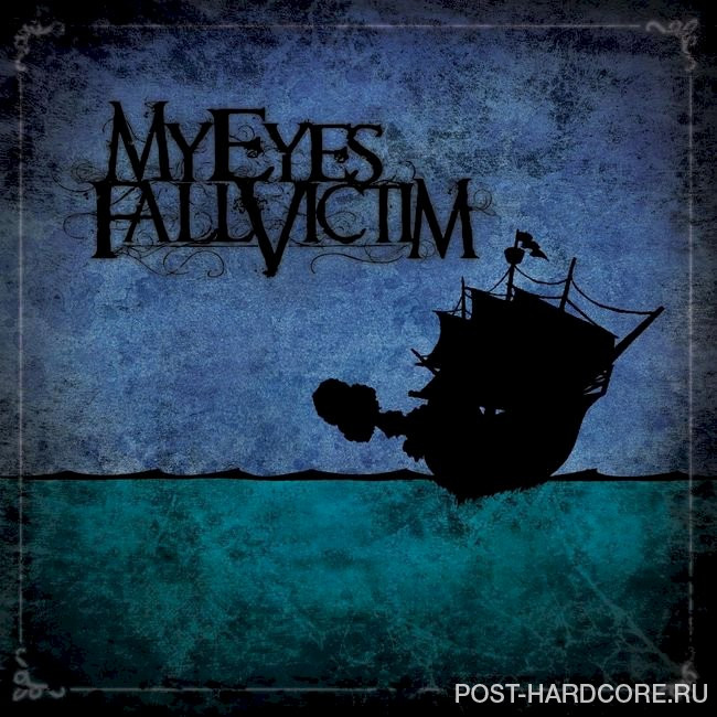 My Eyes Fall Victim - My Eyes Fall Victim [EP] (2009)
