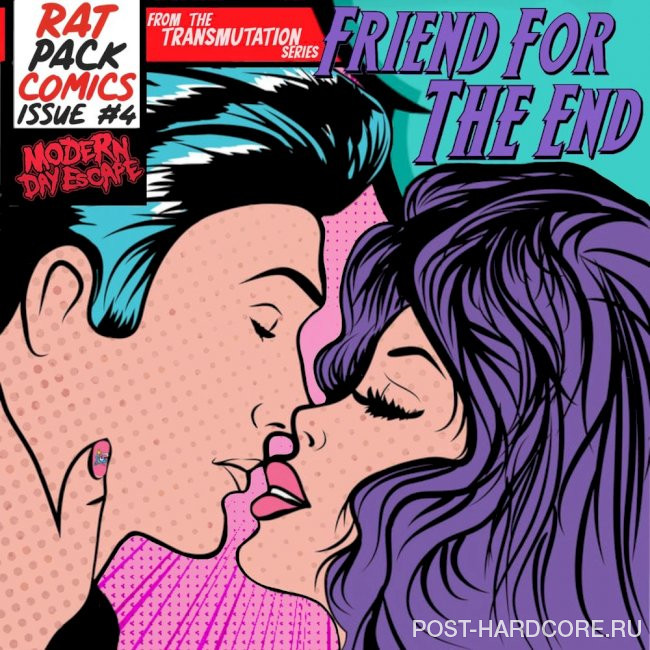 Modern Day Escape - Friend for the End [single] (2021)