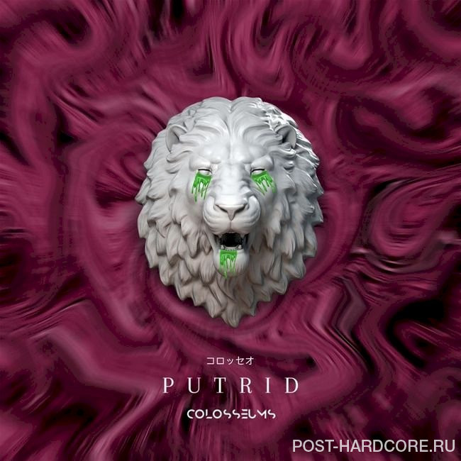 Colosseums - Putrid [single] (2021)