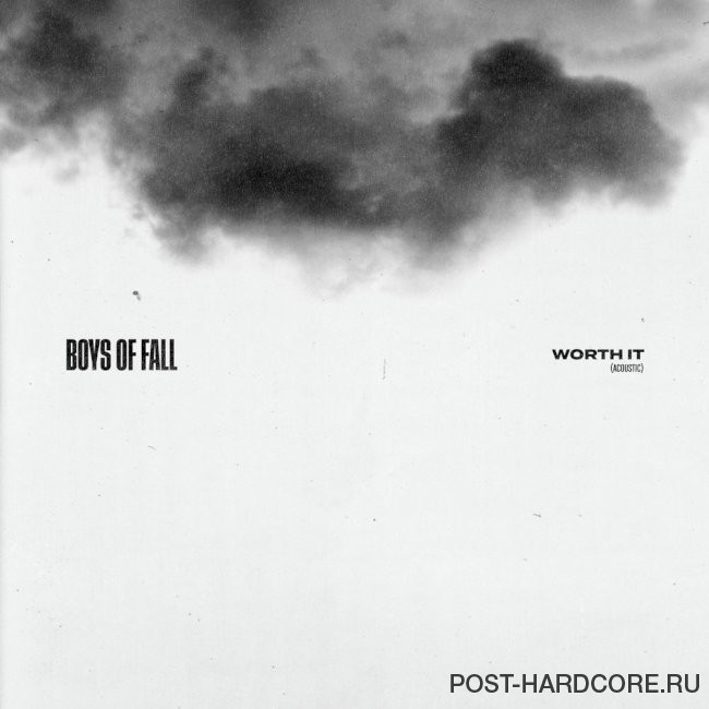 Boys of Fall - Worth It (Acoustic) [single] (2021)