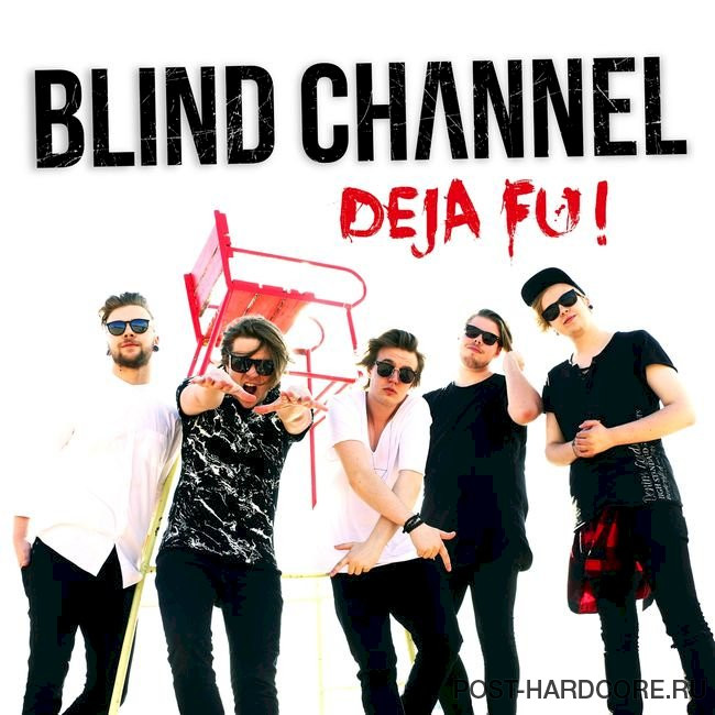 Blind Channel - Deja Fu [single] (2016)