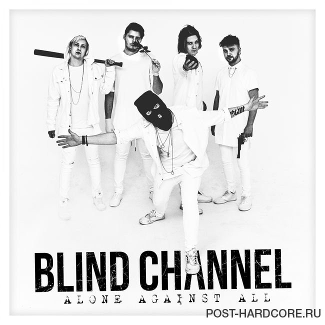 Blind Channel - Alone Against All [single] (2017)