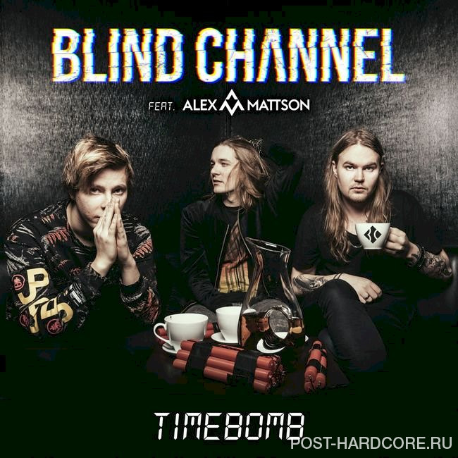 Blind Channel - Timebomb [single] (2019)