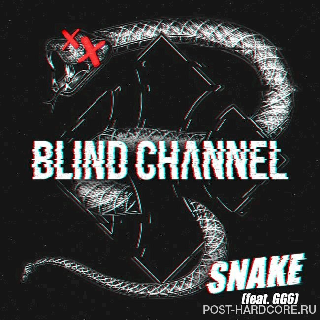 Blind Channel - Snake [single] (2019)