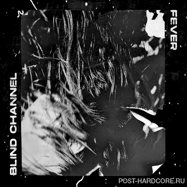 Blind Channel - Fever [single] (2020)