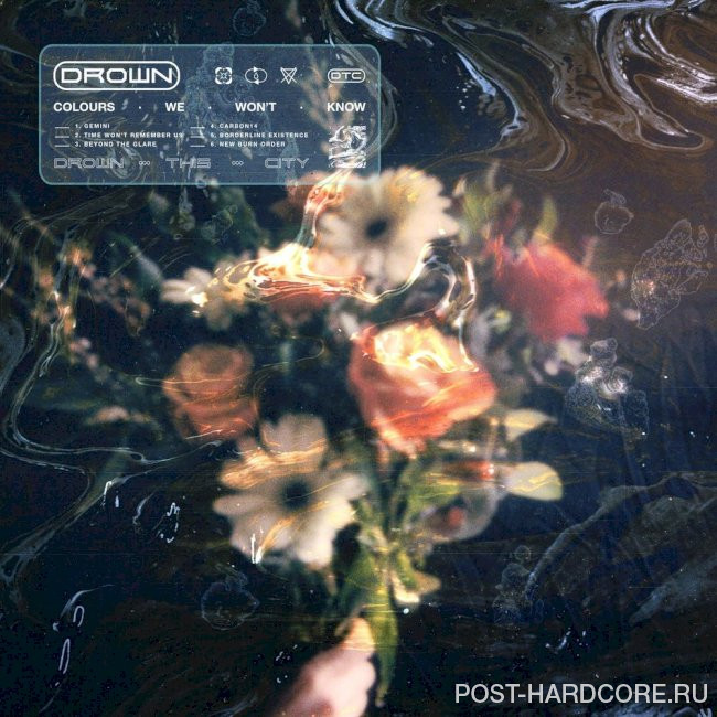 Drown This City - Colours We Won't Know [EP] (2021)