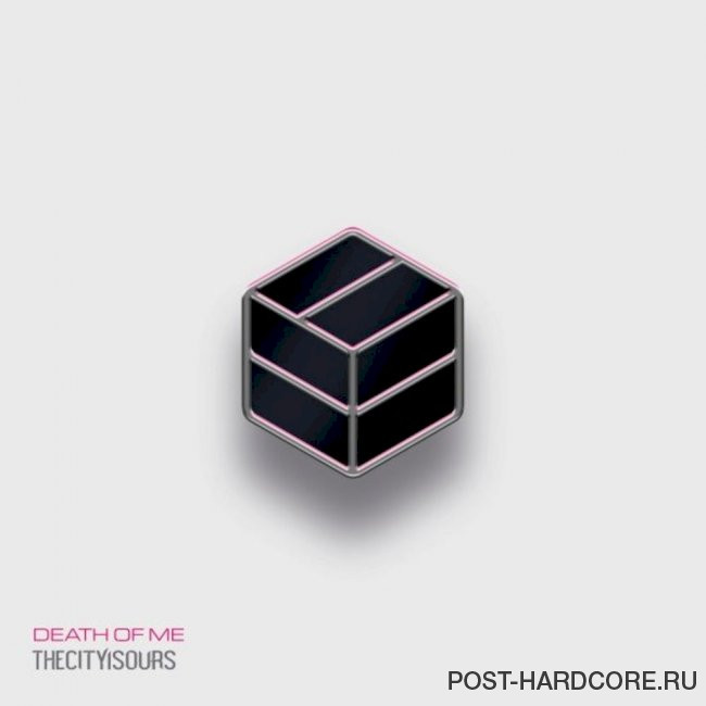 TheCityIsOurs - Death of Me [single] (2021)