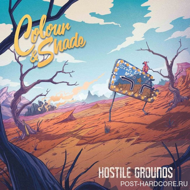 Colour & Shade - Hostile Grounds [EP] (2021)