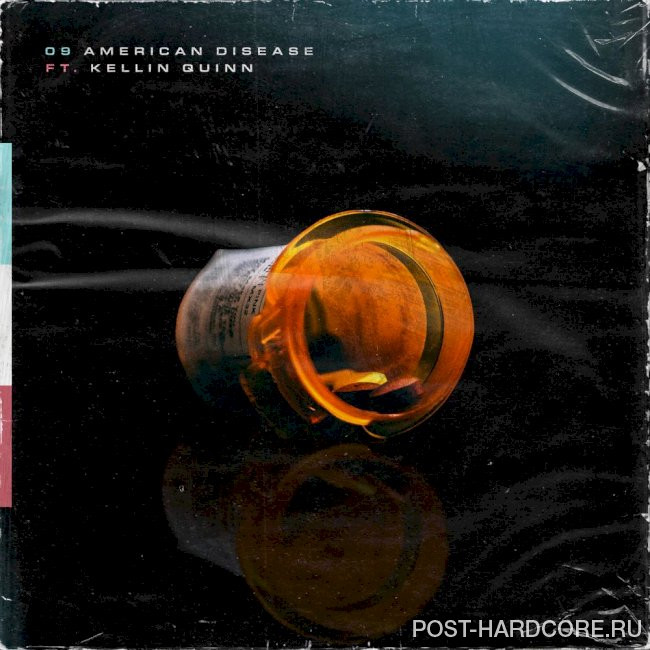 09 - American Disease [single] (2021)