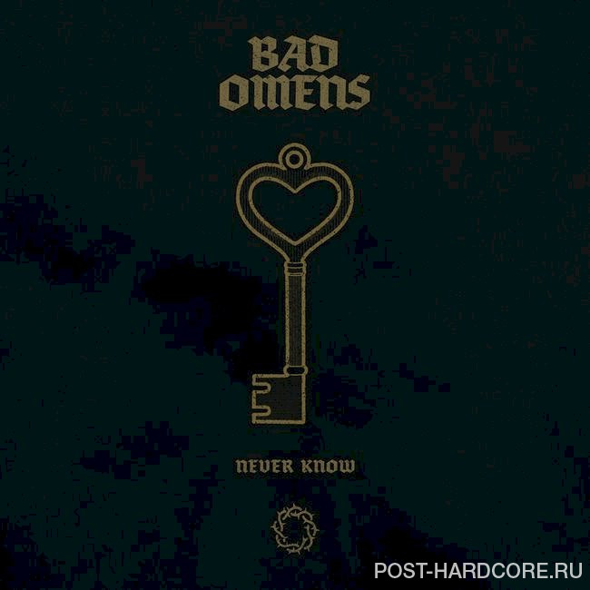Bad Omens - Never Know (Live) [single] (2021)