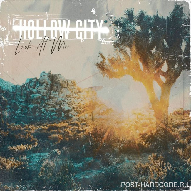 Hollow City - Look At Me [single] (2021)