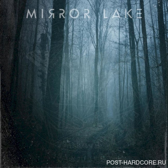Mirror Lake - Bury You [single] (2021)