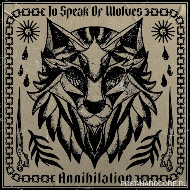 To Speak Of Wolves - Annihilation [single] (2021)