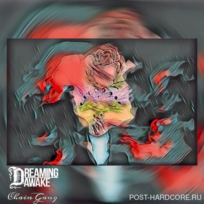 Dreaming Awake - Chain Gang [single] (2021)
