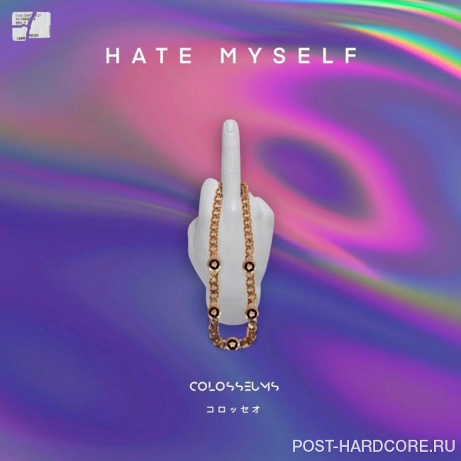 Colosseums - Hate Myself [single] (2021)