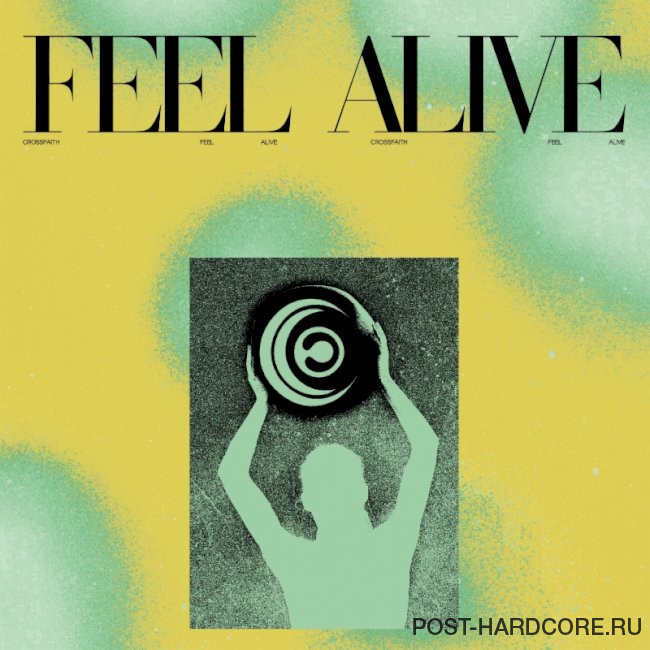 Crossfaith - Feel Alive [single] (2021)