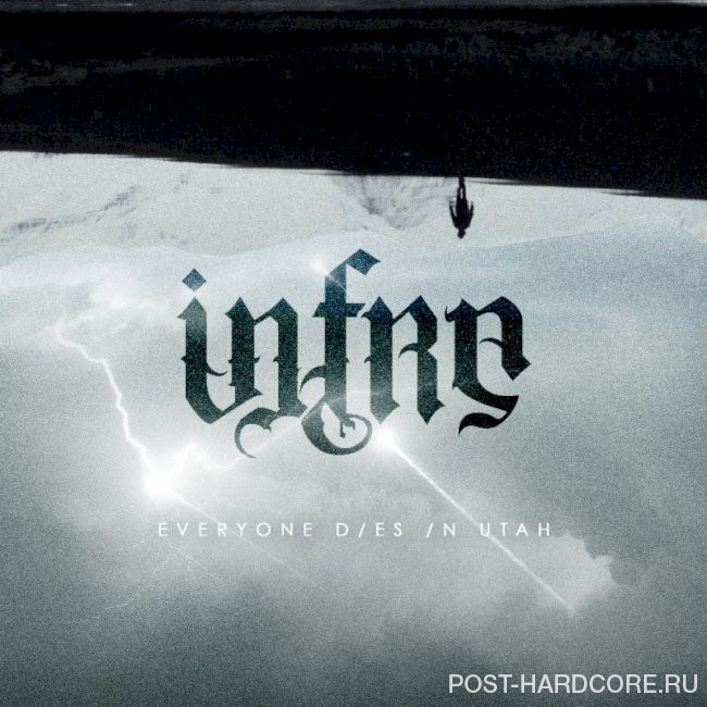 Everyone Dies in Utah - Infra [EP] (2021)