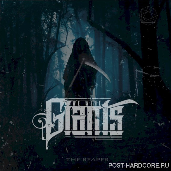 We Were Giants - The Reaper [single] (2021)