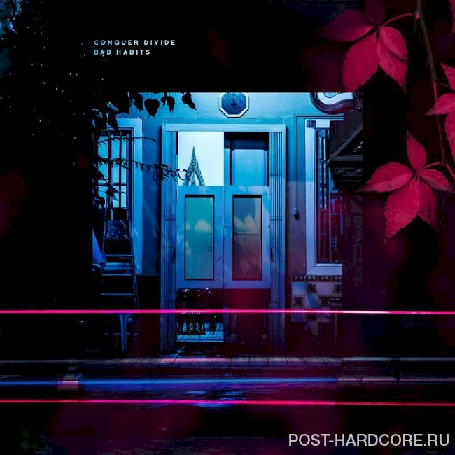 Conquer Divide - Bad Habits [single] (2021)